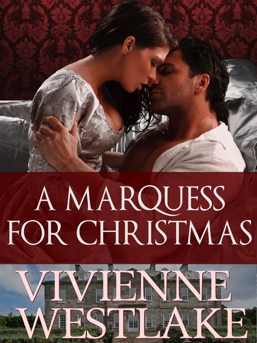 Title details for A Marquess for Christmas by Vivienne Westlake - Available